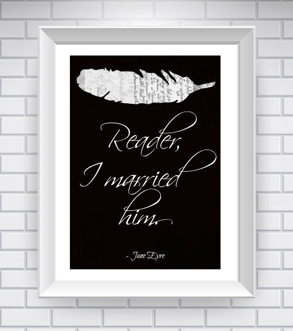 Jane Eyre Print, Literary Quote Typography Print - Black and White - Jane Eyre Love Quote Print- Word Art