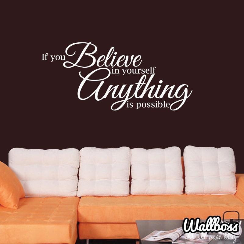 Believe In Yourself Wall Decal - Removable Sticker Words Quote Art