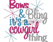 Bows and Bling it's a Cowgirl Thing Onesie or T-Shirt