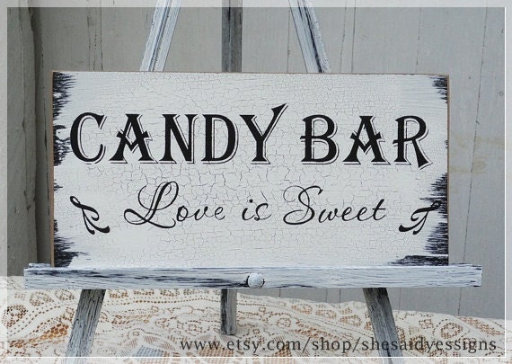 Candy Bar Love Is Sweet (Style 2) Wedding Sign, Shabby Wedding Sign, Wedding or Reception Decor