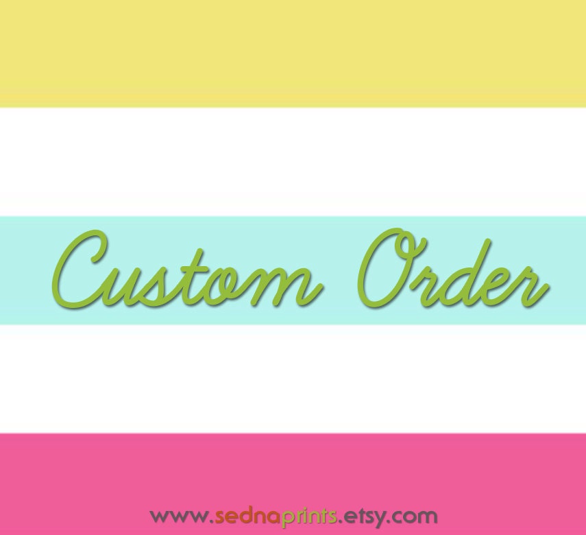 Custom Order