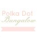 polkadotbungalow