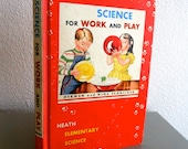 Vintage "Science For Work and Play" Elementary Textbook