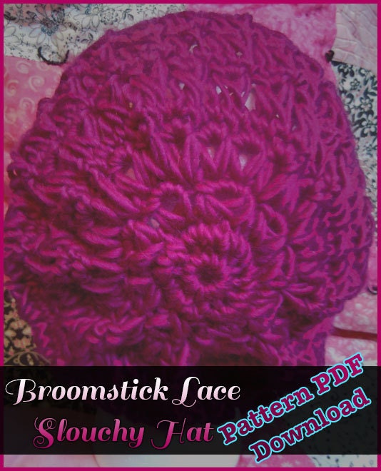 Broomstick Lace Slouch Hat Pattern PDF