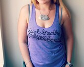 Just Breathe, Relax and Be. LARGE Ladies' Racerback Tank in Orchid