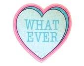 What Ever Insultation Heart Iron On Patch