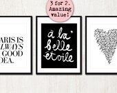3 FRENCH PRINTS SET - Paris Is Always A Good Idea, A La Belle Etoile & Je T'Aime (in Classic Black and White)