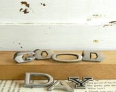 GOOD DAY vintage car letters