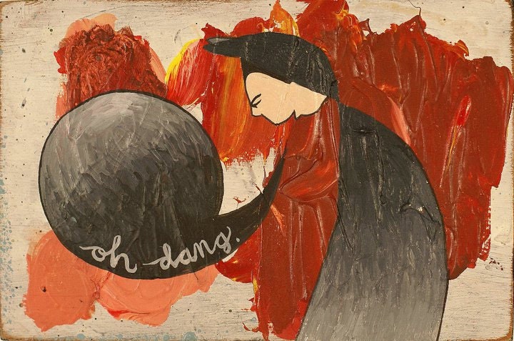 oh dang - original painting
