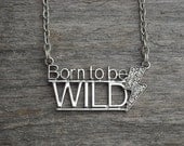 Born To Be Wild Necklace, Rock and Roll, Rocker, Rock n Roll, Punk, Punk Rock, Heavy Metal,