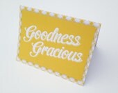 Goodness Gracious Card - Southern Saying Note Cards