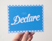I Do Declare Card - Southern Saying Note Cards