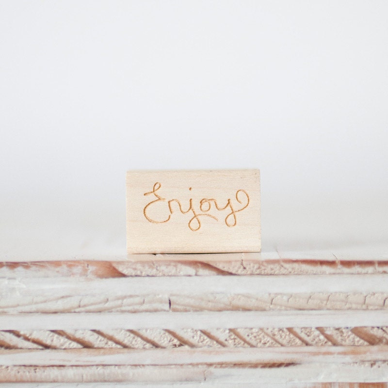 Enjoy - Rubber Stamp