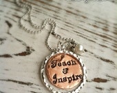 Stamped Teacher Necklace - Teach & Inspire
