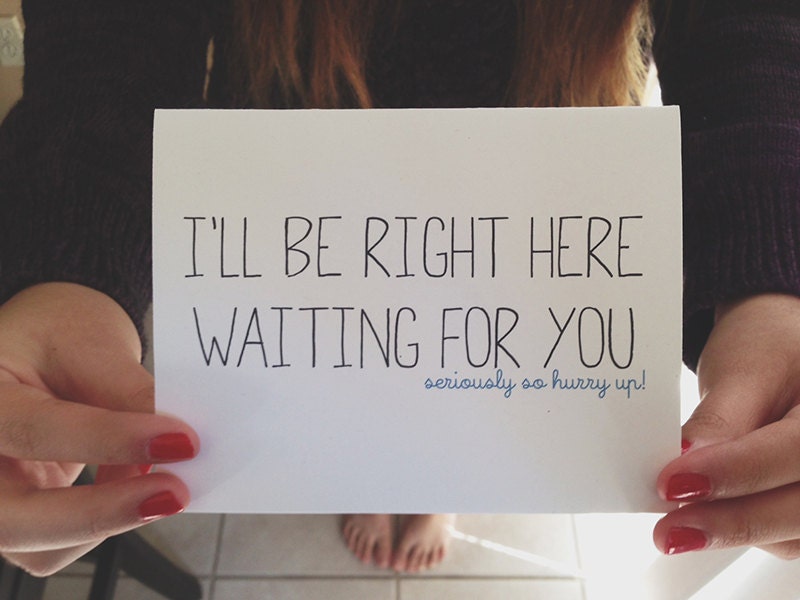 Missing you Card " I'll be right here Waiting for you " Greeting Card. I miss you Card. Long Distance Relationship Card.
