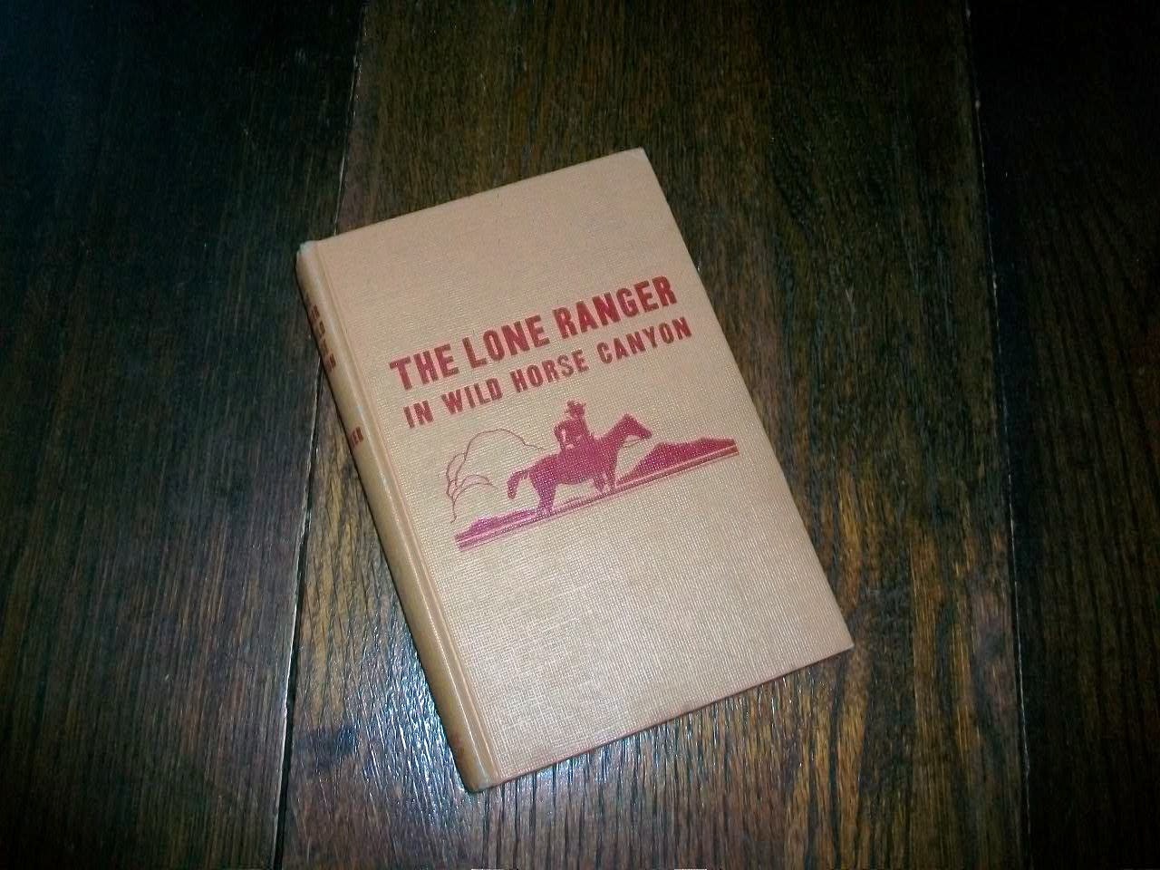 Vintage Book The Lone Ranger In Wild Horse Canyon 1950 Western