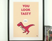 Red dinosaur t-rex pink love quote poster print art - You look tasty - A3