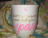 Sparkle Inspirational Hand-painted Coffee or Tea Mug
