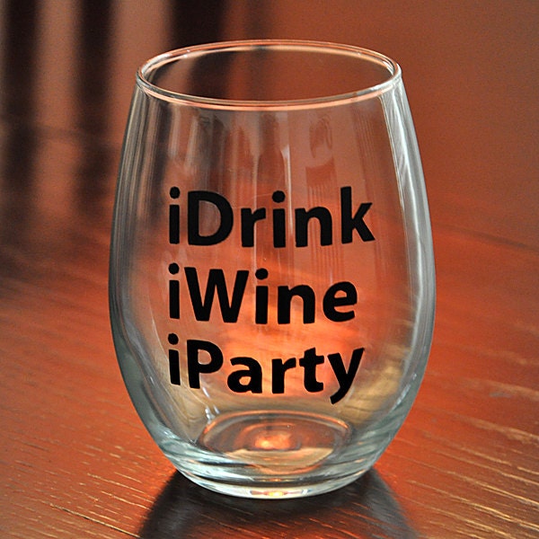 iDrink iWine iParty Novelty Stemless Wine Glass Funny Gift