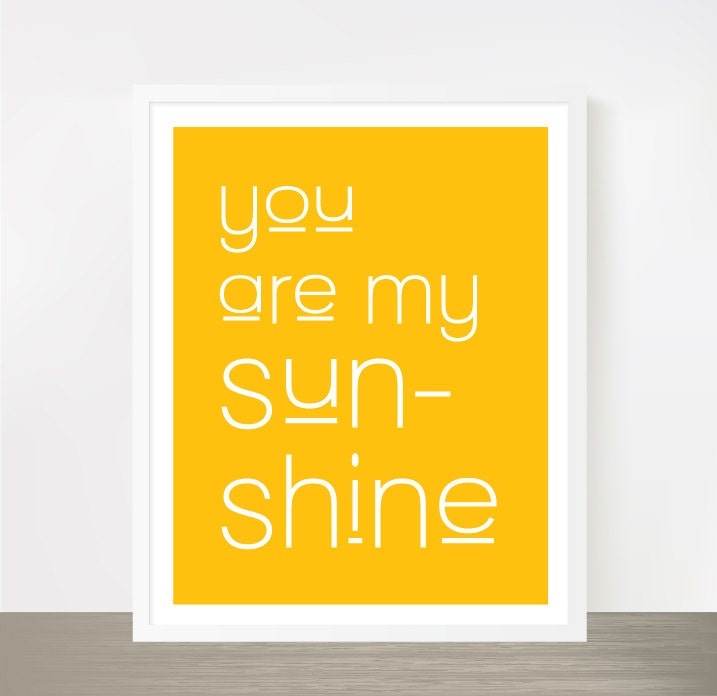 You are my sunshine, Lemon yellow nursery poster, 11x14"