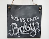 Baby Countdown Sign-  Baby Chalkboard - Chalkboard Art - Pregnancy Announcement - Gift For Mom To Be