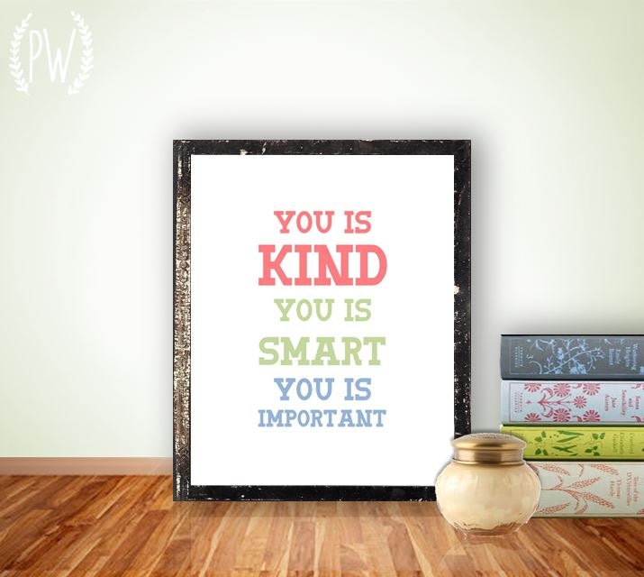 Quote Print, The Help Printable art, custom word art wall decor, inspirational, digital typography