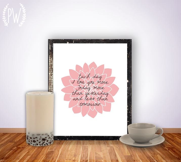 Quote Printable, Art print wall decor typography poster, inspirational love quotes, nursery, wedding - Each day I love you more, digital