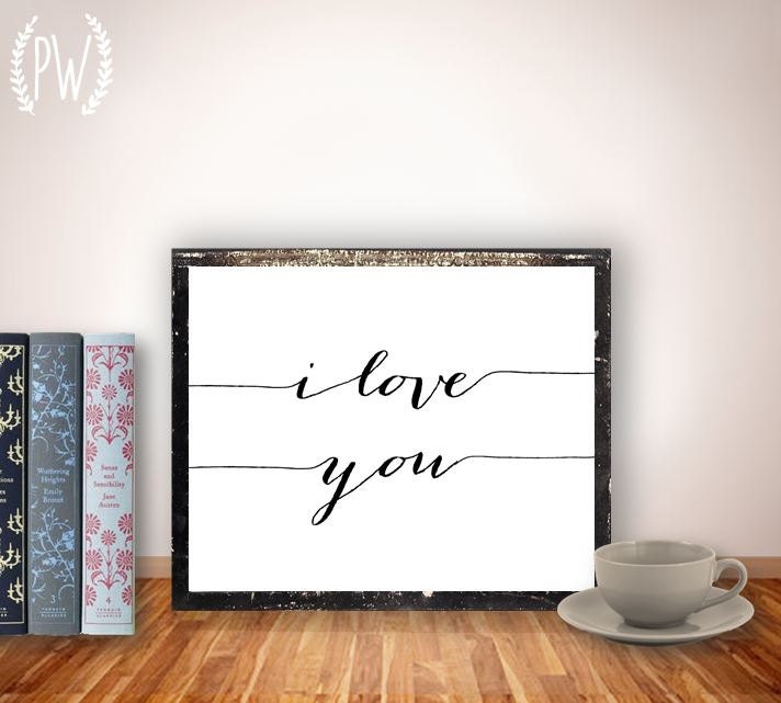 Quote Print, Printable wall art decor poster, Inspirational love, digital typography calligraphy, I love you wedding anniversary nursery