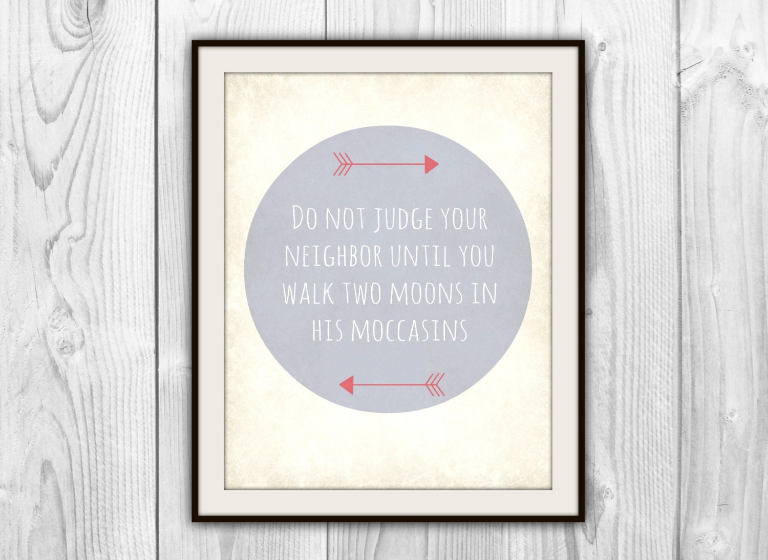 Native American Proverb Art Print - Tribal Quote Wisdom - Two Moons in his Moccasins - Inspirational Motivational Quote