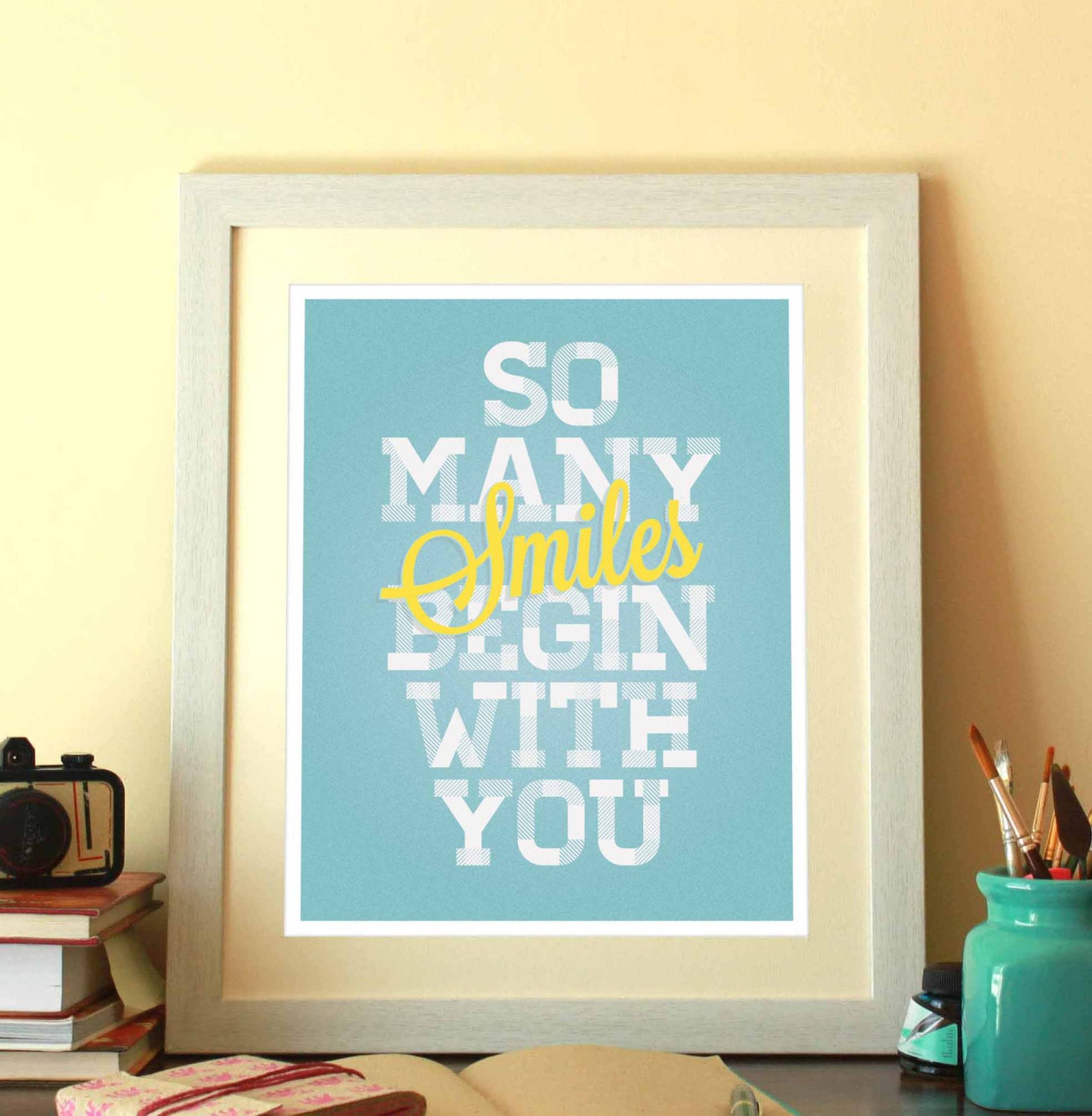 So many smiles begin with you, digital, A4, print, art, poster, gift for her, him, illustration,office, kitchen, mother