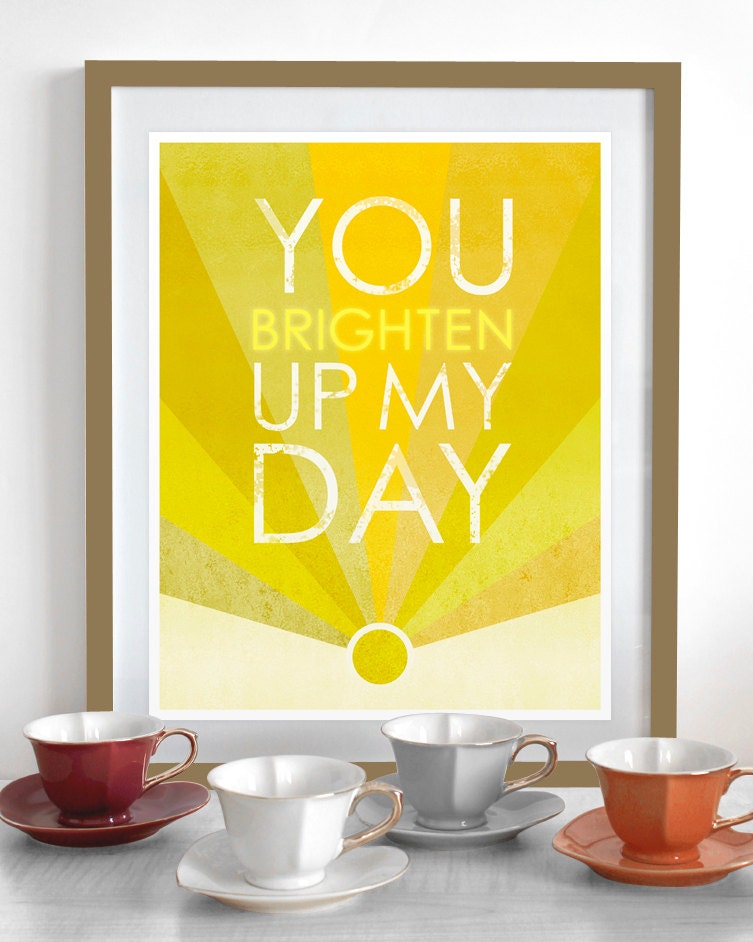 Brighten Up My Day 11 x 14 Digital Art Print by Joy Goldstein. Sun Illustration. Typography Poster. Spring and Summer.