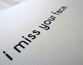 Thinking of You Card - I Miss Your Face