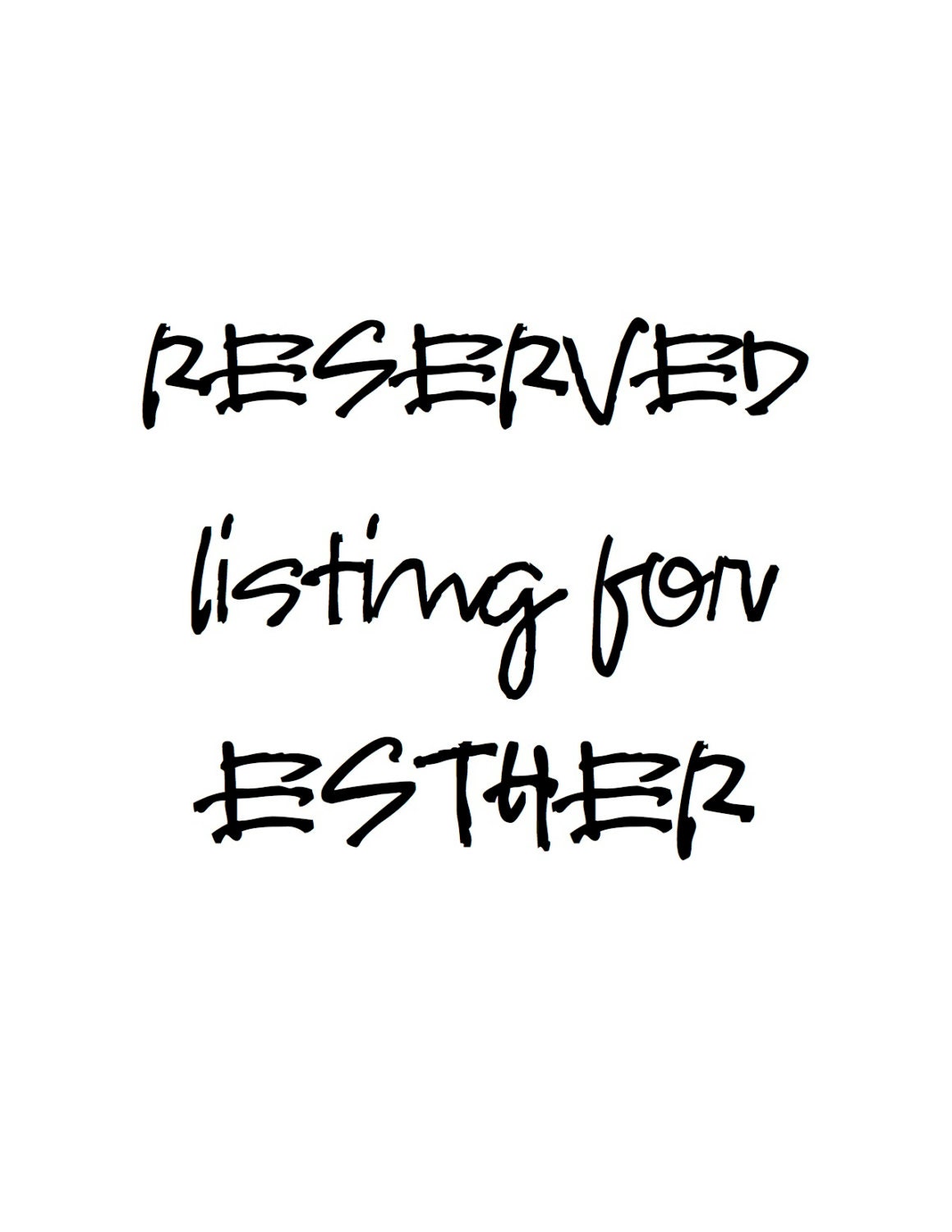 RESERVED for ESTHER