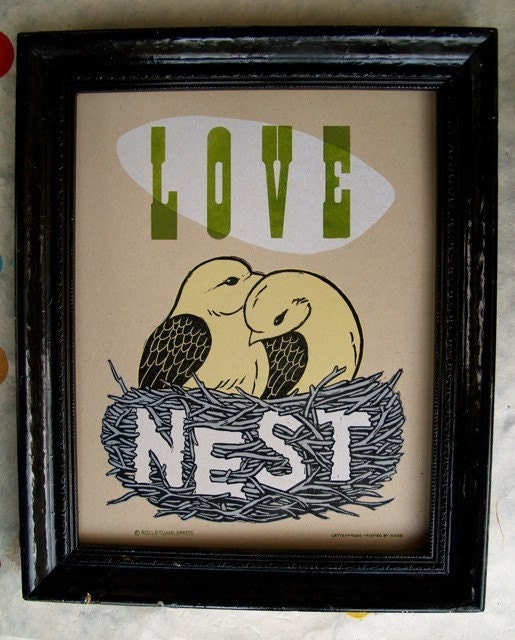 Love Nest Hand-Printed Letterpress Poster