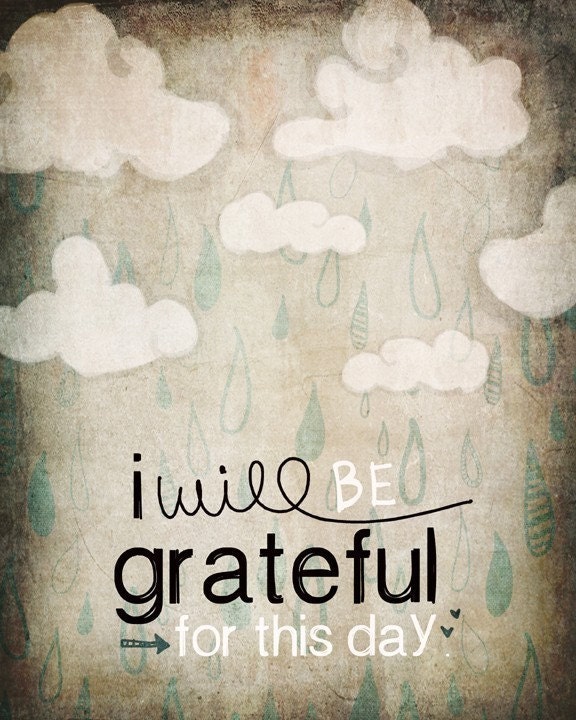 i will be grateful for this day