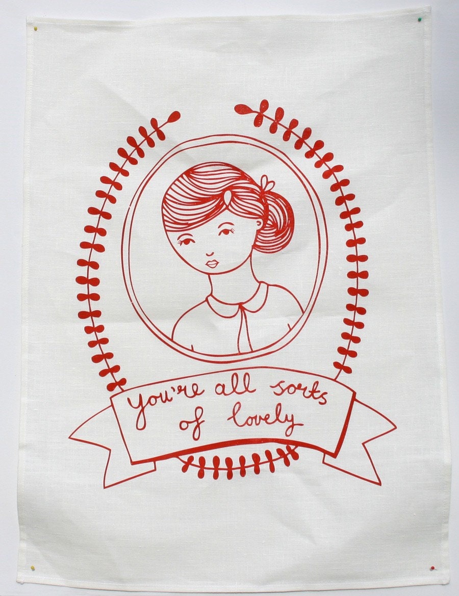Tea Towel - You're All Sorts Of Lovely