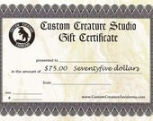 75.00 GIFT CERTIFICATE for Custom Creature Taxidermy Arts