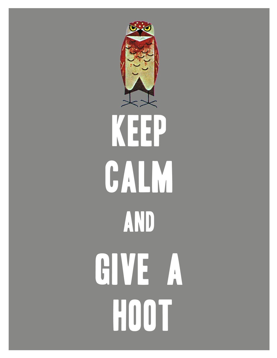 Keep Calm and give a hoot: Thick font