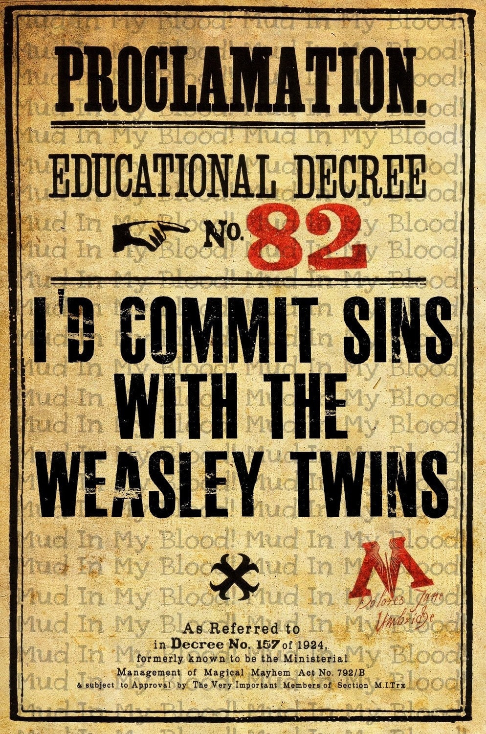Buy1Get1Sale- Harry Potter Inspired  Ministry of Magic I'd Commit Sins with the Weasley Twins Poster