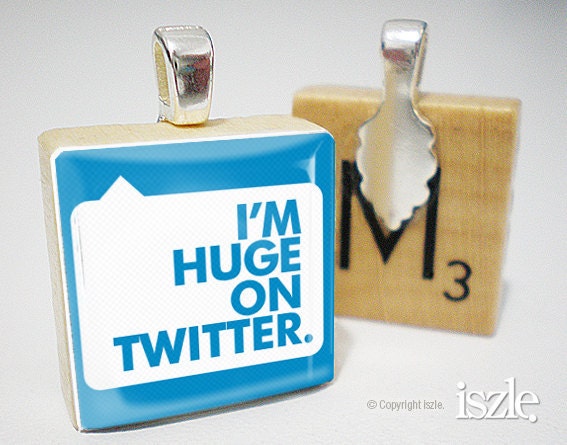 Scrabble Tile Pendant - I'm huge on twitter (OMP539)