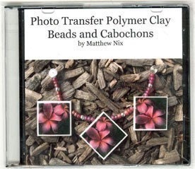 Photo Transfer Polymer Clay Image Pendant Instructional Beads Cabochon Jewelry Tutorial Technique Lesson DVD