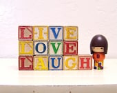 vintage wooden blocks - live love laugh