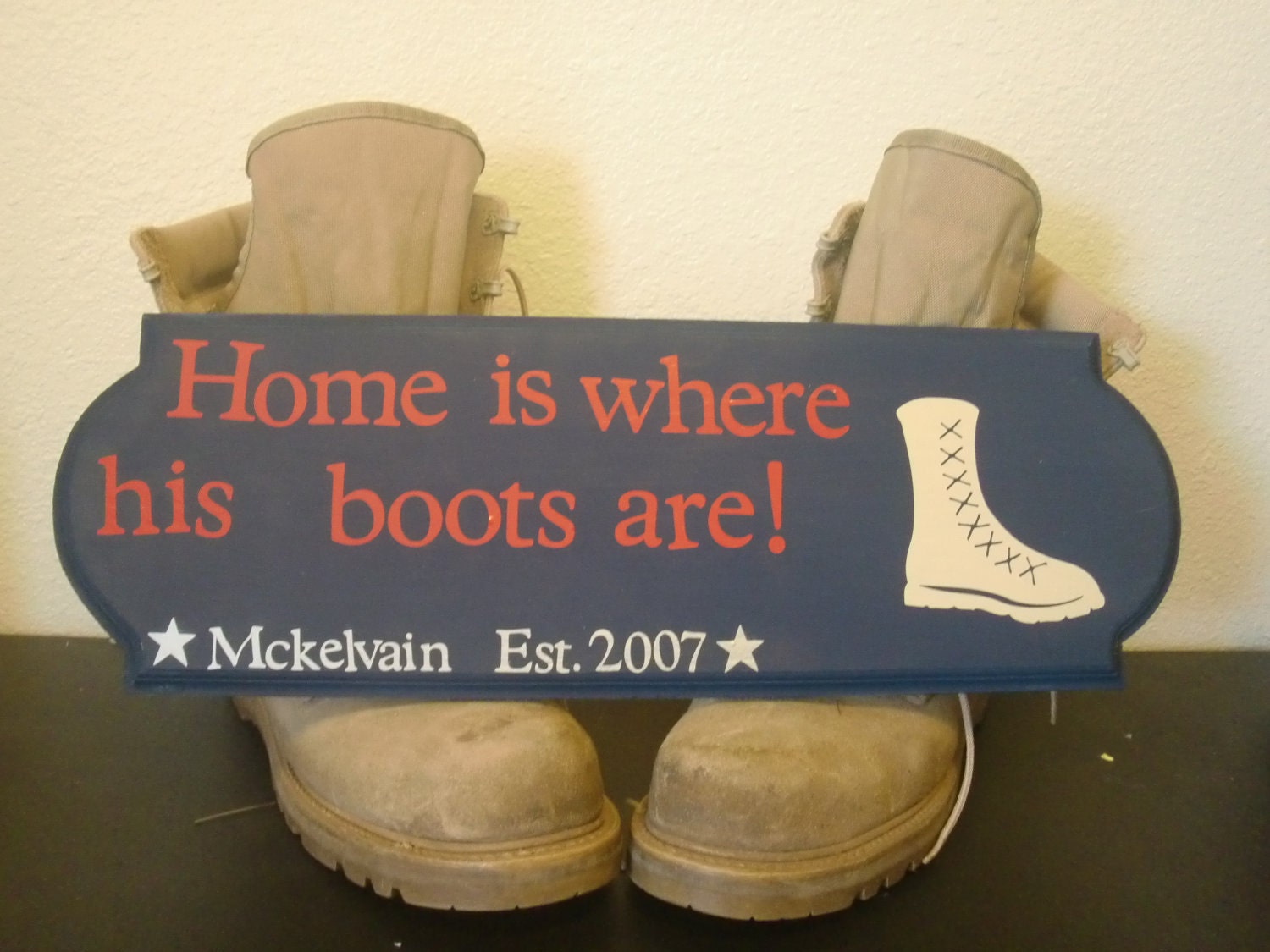 Home is Where His Boots are Sign