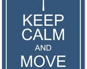 PRINTED - Keep Calm and Move South / South Carolina Wall Art - 8" x 10"