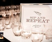 Sip and Repeat - Printable Wedding Poster, Bar Sign, Table Sign or Guest Book Sign by Flair Designery Il_170x135