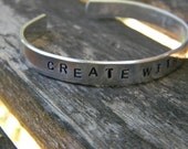 Create with love.  A wonderful Etsy reminder.  Simple silver bracelet