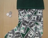US Dollars Christmas Stocking 16"L x 12.5"W Green Felt Cuff, Embroidered, Interface & Cotton Lining, Invisible Stitching