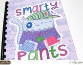 Smarty Pants Kitty Cat Journal Notebook For Super Smart Young Ladies by Kathy Weller WellerWishes