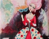 Marie Antoinette Masquerade Ball - 5 x 7 Inch Original Mixed Media Art - Finished with Bees Wax
