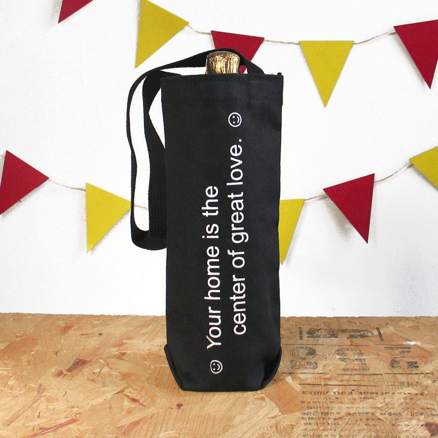 Reusable Fortune Wine Bag -   Your home is the center of great love. / wedding party, housewarming gift